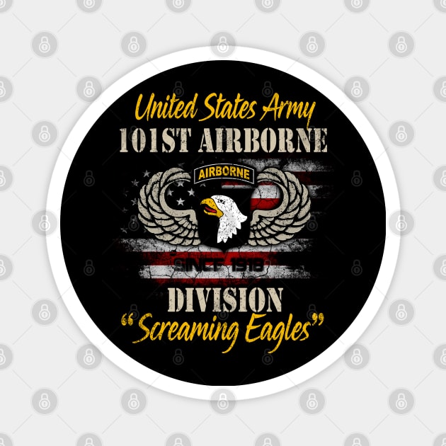 Proud U.S Army 101st Airborne Division Screaming Eagles - Veterans Day Gift Magnet by floridadori